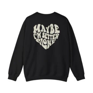 Black Benson Boone Maybe I'm Better Alone lyric heart back print sweatshirt