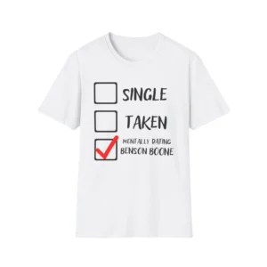 Mentally Dating Benson Boone funny fan t-shirt white